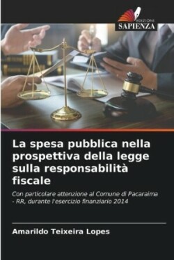 spesa pubblica nella prospettiva della legge sulla responsabilità fiscale