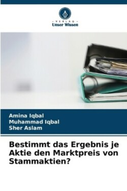 Bestimmt das Ergebnis je Aktie den Marktpreis von Stammaktien?