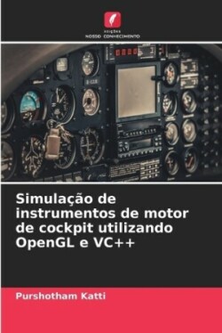 Simulação de instrumentos de motor de cockpit utilizando OpenGL e VC++