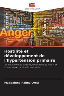 Hostilité et développement de l'hypertension primaire