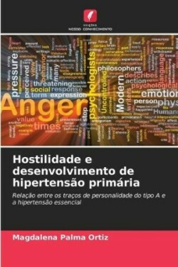 Hostilidade e desenvolvimento de hipertensão primária