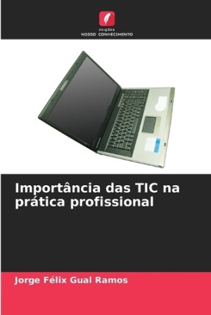 Importância das TIC na prática profissional