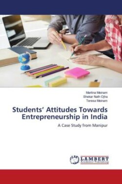 Students' Attitudes Towards Entrepreneurship in India