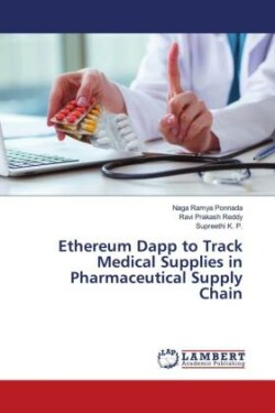 Ethereum Dapp to Track Medical Supplies in Pharmaceutical Supply Chain