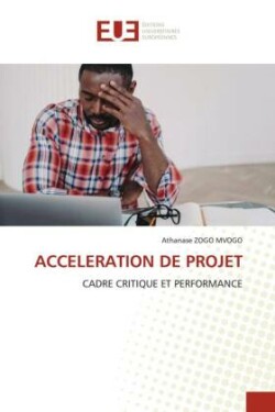 ACCELERATION DE PROJET