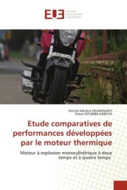 Etude comparatives de performances développées par le moteur thermique