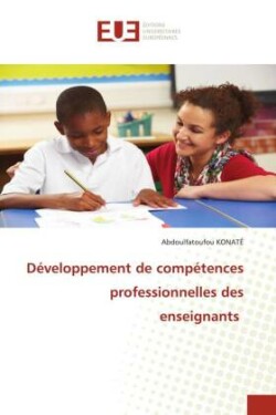 Développement de compétences professionnelles des enseignants