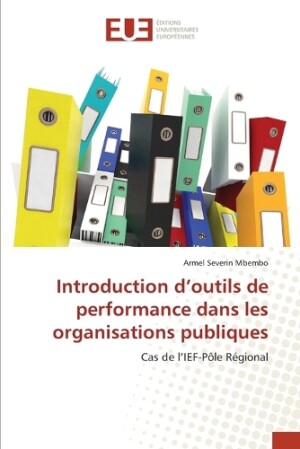 Introduction d'outils de performance dans les organisations publiques