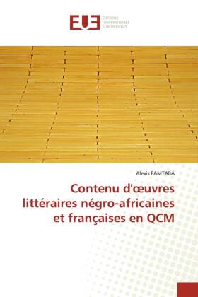 Contenu d'oeuvres littéraires négro-africaines et françaises en QCM
