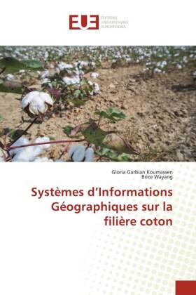 Systèmes d'Informations Géographiques sur la filière coton