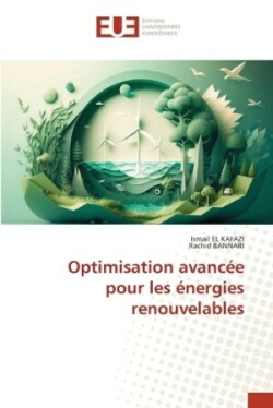 Optimisation avancée pour les énergies renouvelables