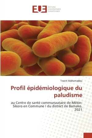 Profil �pid�miologique du paludisme