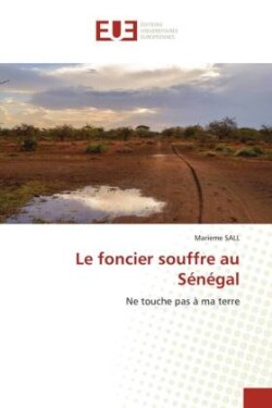 foncier souffre au Sénégal