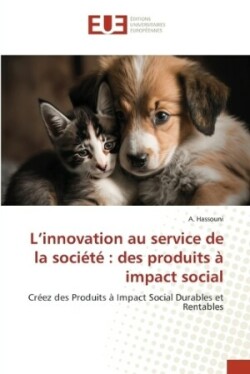 L'innovation au service de la soci�t�