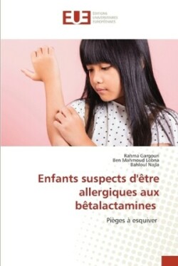 Enfants suspects d'être allergiques aux bêtalactamines