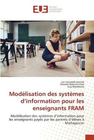 Mod�lisation des syst�mes d'information pour les enseignants FRAM