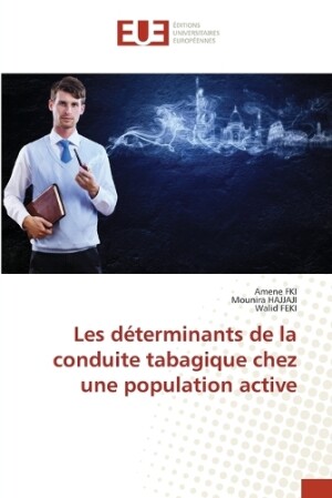 Les d�terminants de la conduite tabagique chez une population active