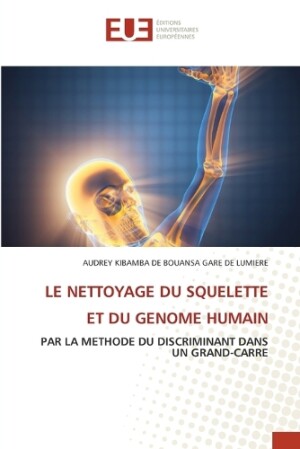 Nettoyage Du Squelette Et Du Genome Humain