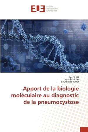 Apport de la biologie moléculaire au diagnostic de la pneumocystose