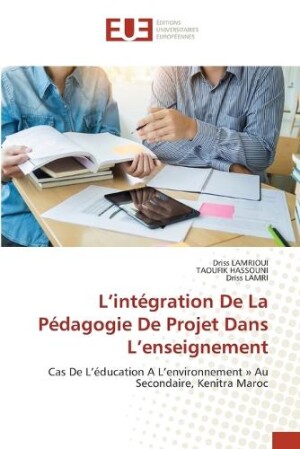 L'intégration De La Pédagogie De Projet Dans L'enseignement