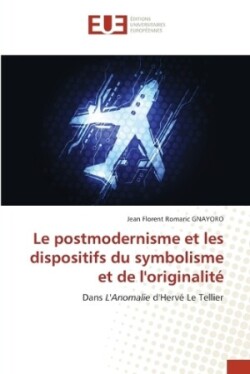 postmodernisme et les dispositifs du symbolisme et de l'originalité