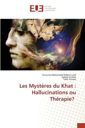 Les Mystères du Khat