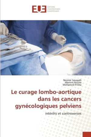 curage lombo-aortique dans les cancers gynécologiques pelviens