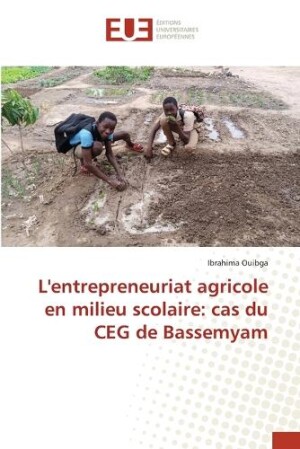 L'entrepreneuriat agricole en milieu scolaire