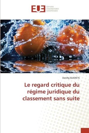 regard critique du régime juridique du classement sans suite