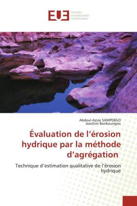 Évaluation de l'érosion hydrique par la méthode d'agrégation