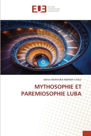 Mythosophie Et Paremiosophie Luba