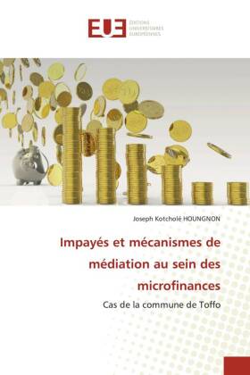 Impayés et mécanismes de médiation au sein des microfinances