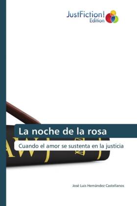 La noche de la rosa