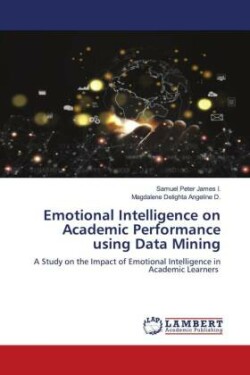 Emotional Intelligence on Academic Performance using Data Mining