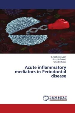 Acute inflammatory mediators in Periodontal disease