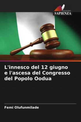 L'innesco del 12 giugno e l'ascesa del Congresso del Popolo Oodua