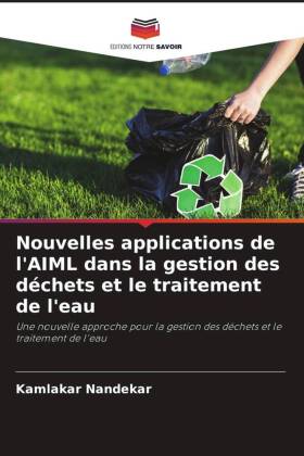 Nouvelles applications de l'AIML dans la gestion des déchets et le traitement de l'eau