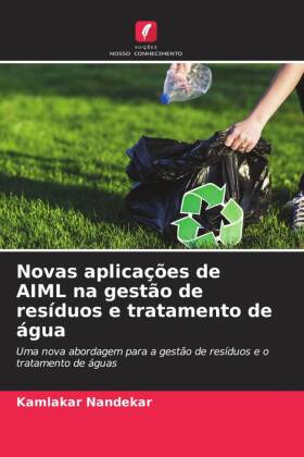 Novas aplicações de AIML na gestão de resíduos e tratamento de água