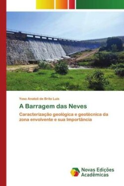 A Barragem das Neves