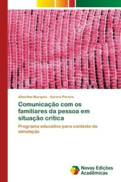 Comunica��o com os familiares da pessoa em situa��o cr�tica