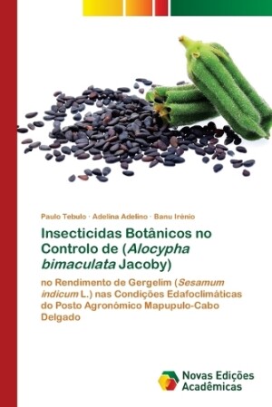 Insecticidas Botânicos no Controlo de (Alocypha bimaculata Jacoby)