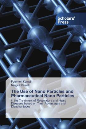 Use of Nano Particles and Pharmaceutical Nano Particles