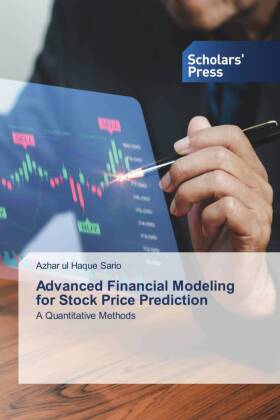 Advanced Financial Modeling for Stock Price Prediction