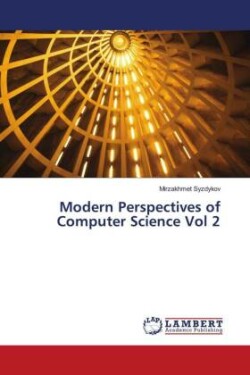 Modern Perspectives of Computer Science Vol 2