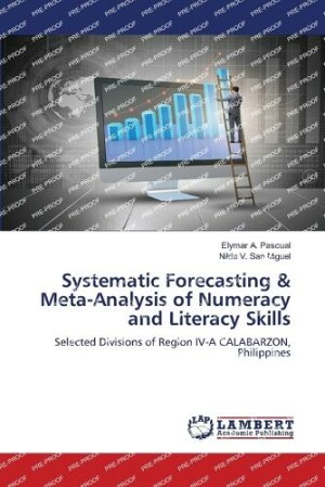 Systematic Forecasting & Meta-Analysis of Numeracy and Literacy Skills