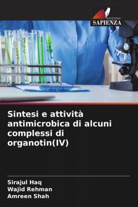 Sintesi e attività antimicrobica di alcuni complessi di organotin(IV)