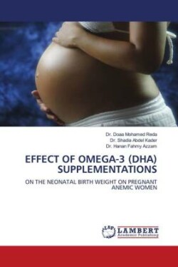EFFECT OF OMEGA-3 (DHA) SUPPLEMENTATIONS