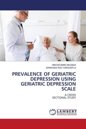 PREVALENCE OF GERIATRIC DEPRESSION USING GERIATRIC DEPRESSION SCALE