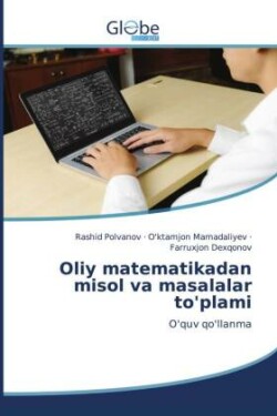 Oliy matematikadan misol va masalalar to'plami