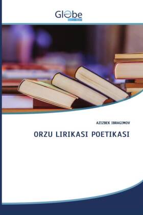 ORZU LIRIKASI POETIKASI